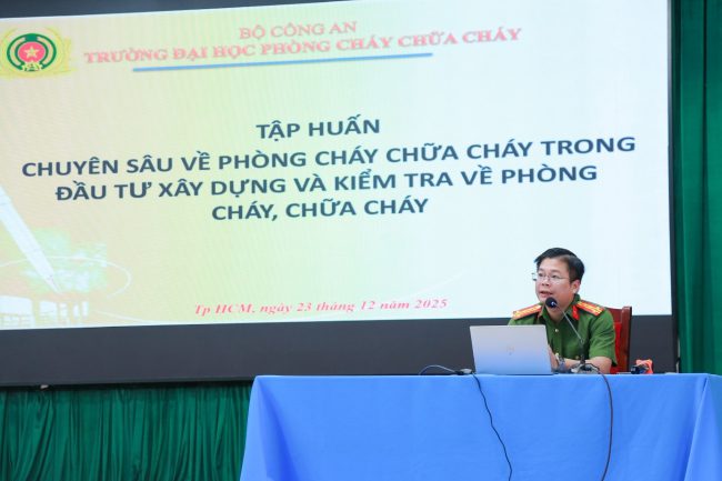 Trường Đại học Phòng cháy chữa cháy tập huấn chuyên sâu về phòng cháy chữa cháy trong đầu tư xây dựng và kiểm tra về phòng cháy chữa cháy